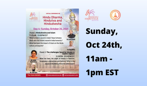 Hindu Dharma, Hindutva and Hindudvesha - Virtual Conference Day 4