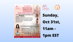 Hindu Dharma, Hindutva and Hindudvesha - Virtual Conference Day 6