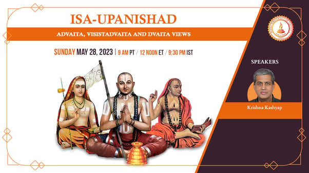 Isa-Upanishad - Advaita, Visistadvaita, and Dvaita Views