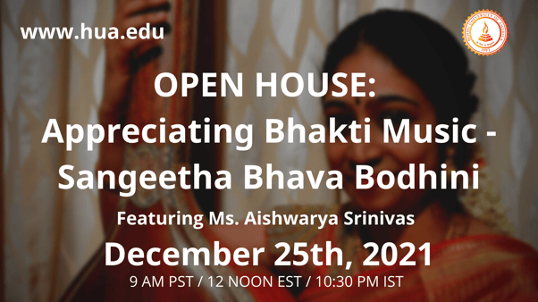 OPEN HOUSE: Appreciating Bhakti Music - Sangeetha Bhava Bodhini