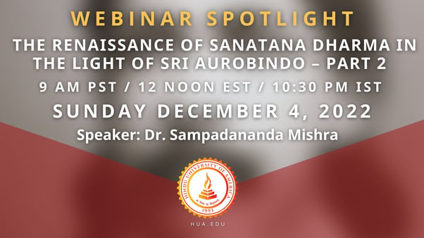 Renaissance of Sanatana Dharma in the Light of Sri Aurobindo Part 2