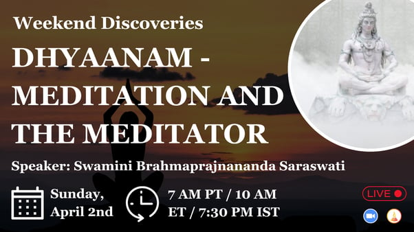 Dhyaanam – Meditation and the Meditator