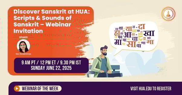 Discover Sanskrit at HUA: Scripts & Sounds of Sanskrit – Webinar Invitation