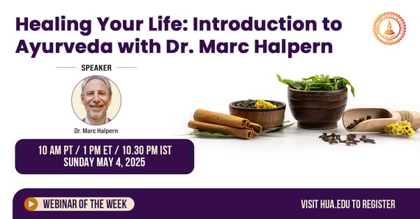 Healing Your Life: Introduction to Ayurveda with Dr. Marc Halpern