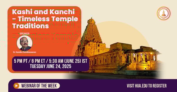 Kashi and Kanchi - Timeless Temple Traditions