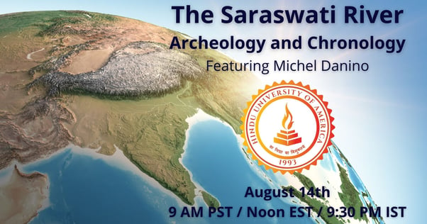 The Saraswati River - Archeology and Chronology