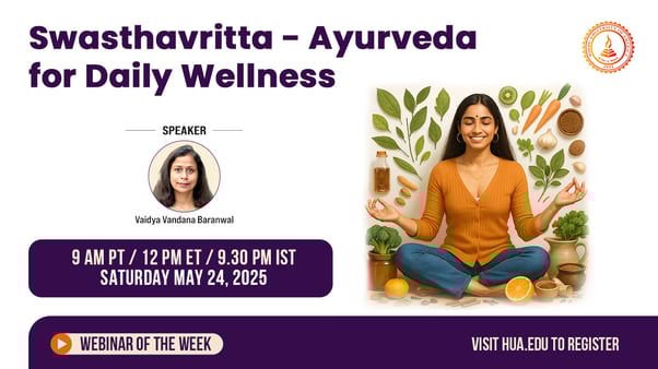Swasthavritta - Ayurveda for Daily Wellness