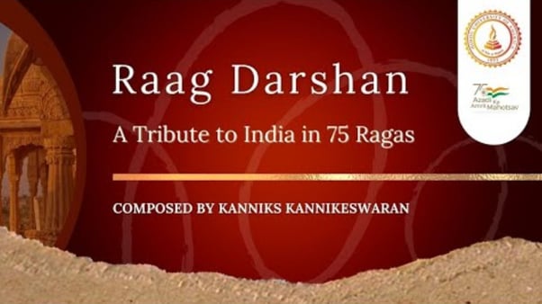Raag Darshan – Swatantrata, Sanskriti and Sangeet