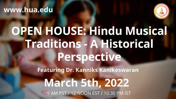 OPEN HOUSE: Hindu Musical Traditions - A Historical Perspective