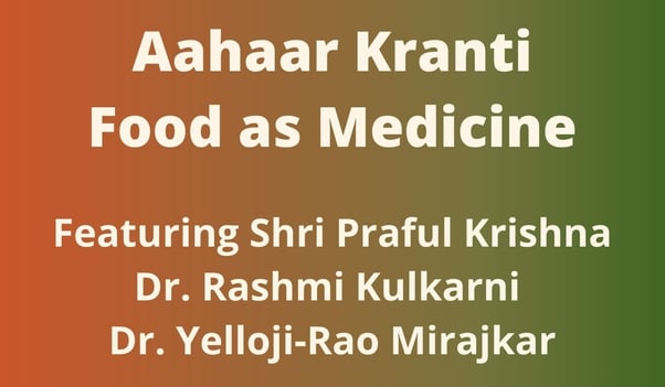 Aahaar Kranti: Food as Medicine